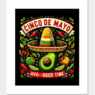 cinco de mayo : avo-good time Posters and Art